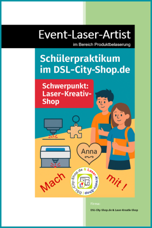Dein Schülerpraktikum im DSL-City-Shop.de – Schwerpunkt: Laser-Kreativ-Shop (Esslingen)